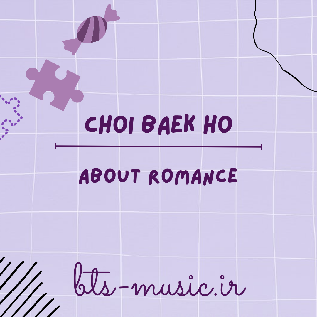 دانلود آهنگ About Romance Choi Baek ho